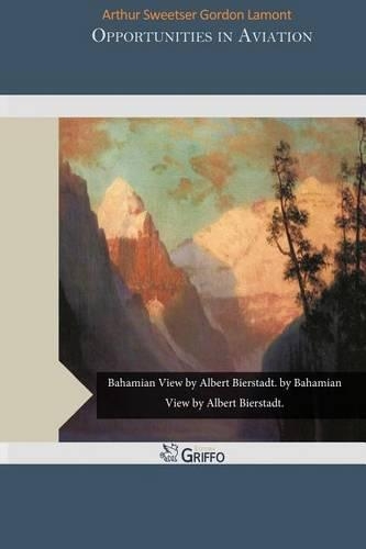 Opportunities in Aviation: (English)