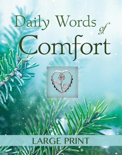 Daily Words of Comfort - Large Print (Deluxe Prayer Book): (Deluxe Prayer Book)