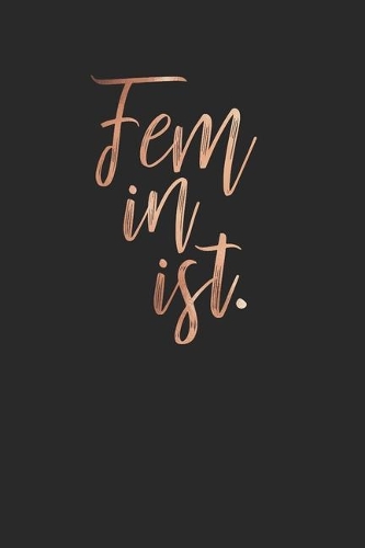 Feminist Minimal 120 Page Notebook Lined Journal Beautiful Rose Gold Cover for Feminists