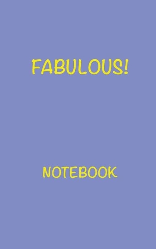 Fabulous! Notebook