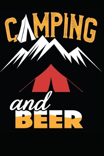 Camping and Beer