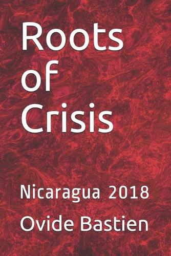 Roots of Crisis