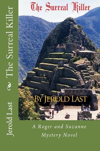 The Surreal Killer: (2 Roger and Suzanne Mysteries)