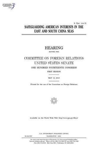 Safeguarding American Interests in the East and South China Seas