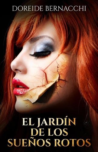 El Jardín de los Sueños Rotos