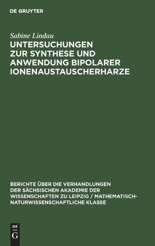 Untersuchungen Zur Synthese Und Anwendung Bipolarer Ionenaustauscherharze