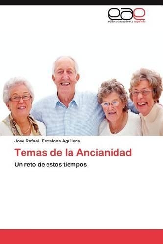 Temas de La Ancianidad