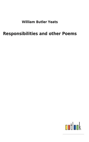 Responsibilities and other Poems