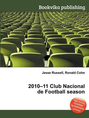 2010-11 Club Nacional de Football Season