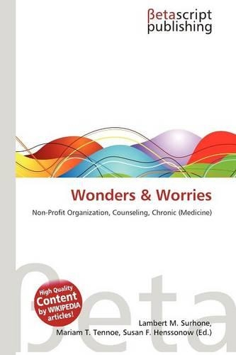 Wonders & Worries