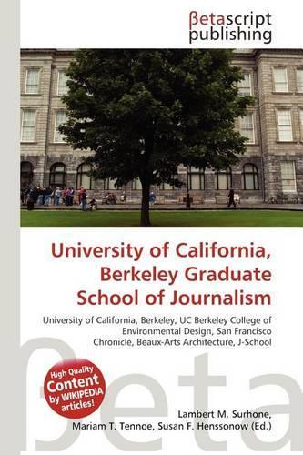 University of California, Berkeley Graduate School of Journalism: (English)