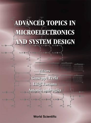 Advanced Topics In Microelectronics And System Design