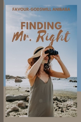 Finding Mr. Right