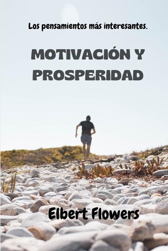 Motivación Y Prosperidad