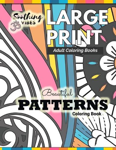 LARGE PRINT Adult Coloring Books