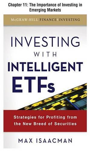 Investing with Intelligent Etfs, Chapter 11 - The Importance of Investing in Emerging Markets