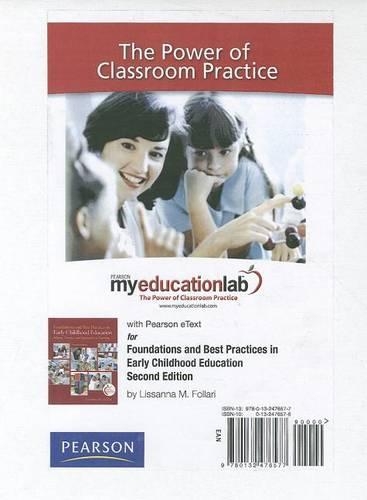 MyLab Education with Pearson eText -- Standalone Access Card -- for Foundations and Best Practices in Early Childhood Education