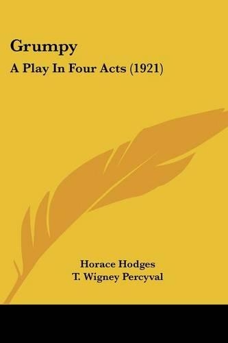 Grumpy: A Play In Four Acts (1921)
