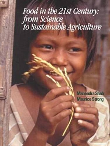 Food in the 21st Century: From Science to Sustainable Agriculture