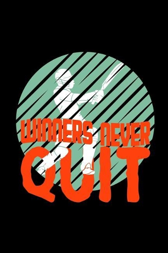 Winners never quit