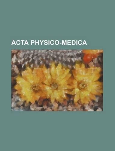 ACTA Physico-Medica: (English)