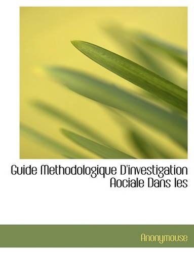 Guide Methodologique D'Investigation Aociale Dans Les