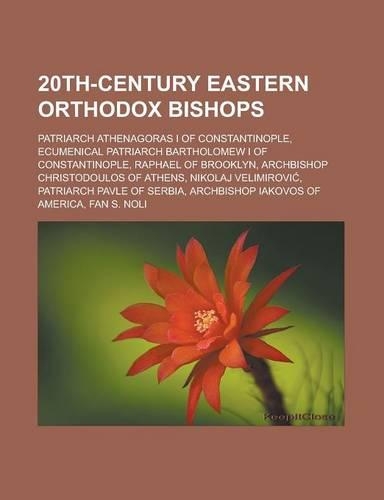 20th-Century Eastern Orthodox Bishops