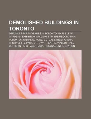 Demolished Buildings in Toronto