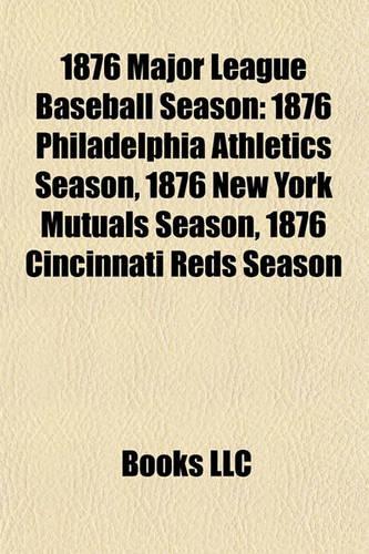 1876 Major League Baseball Season