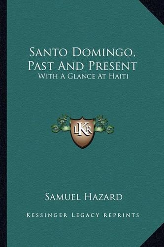 Santo Domingo, Past And Present