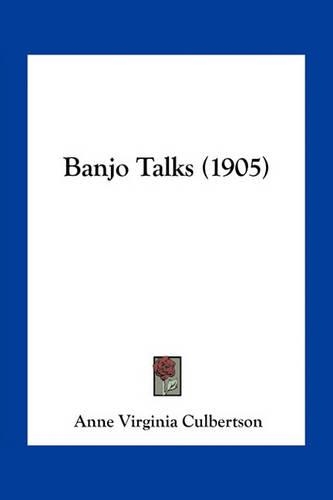 Banjo Talks (1905): (English)