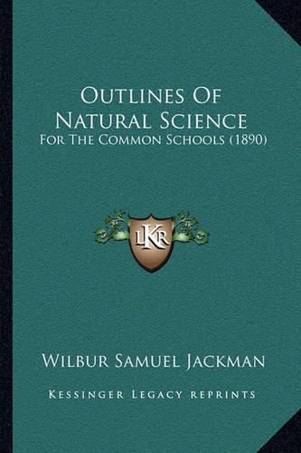 Outlines Of Natural Science