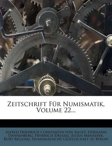 Zeitschrift Fur Numismatik.