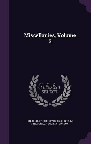 Miscellanies, Volume 3