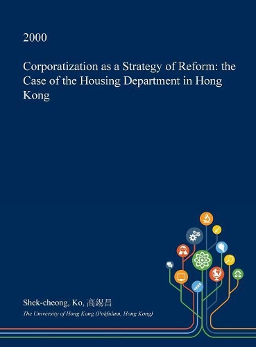 Corporatization as a Strategy of Reform