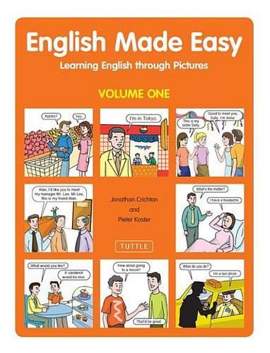 English Made Easy Volume One: Learning English Through Pictures