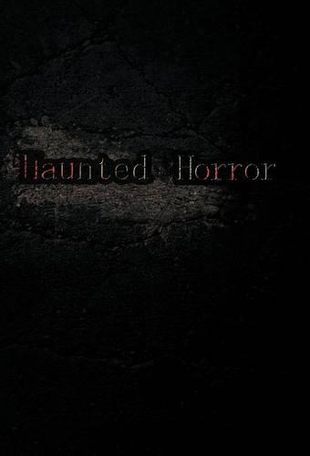 Haunted Horror