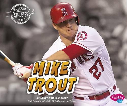 Famous Athletes Mike Trout