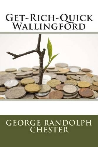 Get-Rich-Quick Wallingford