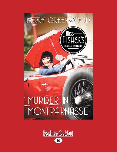 Murder in Montparnasse: A Phryne Fisher Mystery