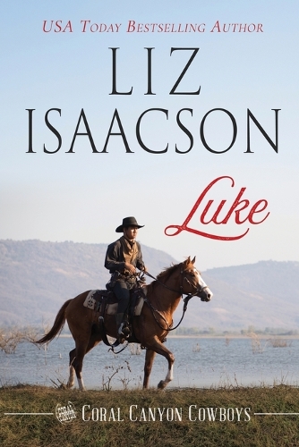 Luke: A Young Brothers Novel(8 Coral Canyon(tm) Cowboys)