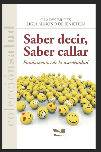 Saber Decir, Saber Callar