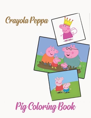 Crayola Peppa Pig Coloring Book