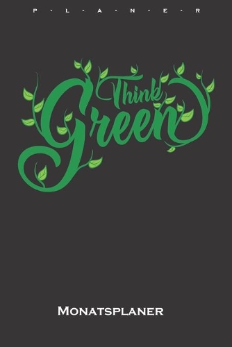 Think Green Monatsplaner