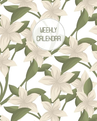 Weekly Calendar: Blank Weekly Calendar With Space For Notes And To Do List