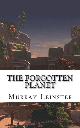 The Forgotten Planet