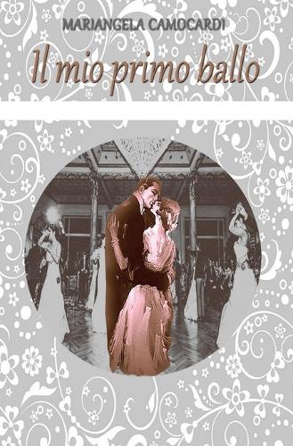 Il mio primo ballo