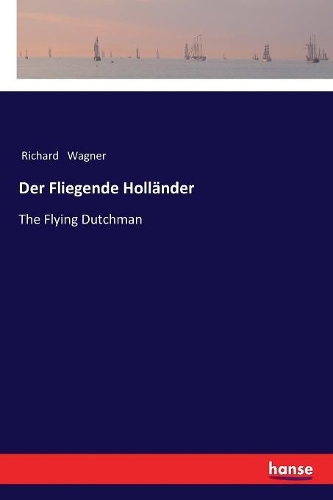 Der Fliegende Holländer