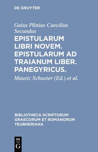 Epistularum Libri Novem, Epistularum ad Traianum Liber, Panegyricus