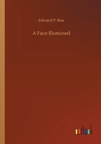 A Face Illumined